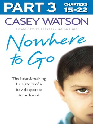 cover image of Nowhere to Go, Part 3 of 3